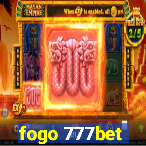 fogo 777bet